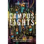 CAMPUS LIGHTS: STUDENTS LIVING AND SPEAKING FOR JESUS AROUND THE WORLD