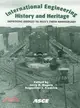 International Engineering History and Heritage—Improving Bridges to Asce's 150th Anniversary : Proceedings of the Third National Congress on Civil Engineering History and Heritage, October 10-13