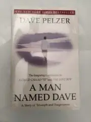 A Man Named Dave: A Story of Triumph and Forgiveness
