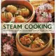 Steam Cooking: Healthy Eating from South-East Asia With 20 Recipes