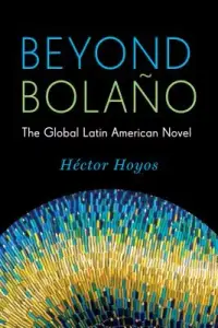 在飛比找博客來優惠-Beyond Bolaño: The Global Lati