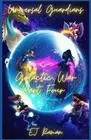 Universal Guardians: Galactic War Part Four by Elishiva Raman Paperback Book