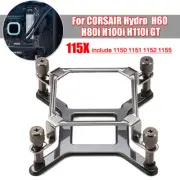 Cooler Mounting Bracket Kit For CORSAIR Hydro H60 H80i H100i H110i GT / LGA 115X