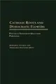 Catholic Roots and Democratic Flowers ― Political Systems in Spain and Portugal