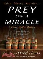 在飛比找三民網路書店優惠-Prey for a Miracle: A Sister A