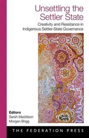 Unsettling the Settler State