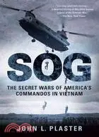 在飛比找三民網路書店優惠-SOG ─ The Secret Wars of Ameri