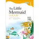 小美人魚The Little Mermaid【Grade 1經典文學讀本】二版（25K＋1MP3）