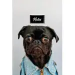 PUG DOG PUP PUPPY DOGGIE NOTEBOOK BULLET JOURNAL DIARY COMPOSITION BOOK NOTEPAD - CHIC JEANS VEST: CUTE ANIMAL PET OWNER COMPOSITION BOOK WITH 100 DOT