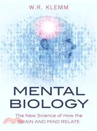 在飛比找三民網路書店優惠-Mental Biology ─ The New Scien