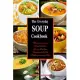 The Everyday Soup Cookbook: Heartwarming Slow Cooker Soup Recipes Inspired by the Mediterranean Diet: Healthy Recipes for Weight Loss