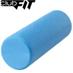 CLUB FIT 實心泡棉按摩滾筒-硬度軟(PRO FOAM ROLLER-SOFT)