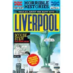 LIVERPOOL (NEWSPAPER EDITION)(HORRIBLE HISTORIES)/TERRY DEARY【禮筑外文書店】