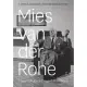 Mies Van Der Rohe: A Critical Biography