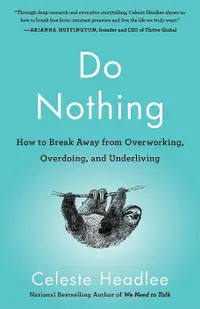 在飛比找誠品線上優惠-Do Nothing: How to Break Away 