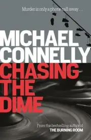 Chasing the Dime by Michael Connelly (English) Paperback Book