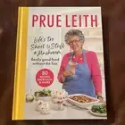 SIGNED NEW Prue Leith Life's Too Short to Stuff a Mushroom Book Bake Off GBBO