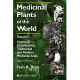 Medicinal Plants of the World: Volume 1: Chemical Constituents, Traditional and Modern Medicinal Uses