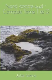 Nord contre sud - Complet Tome 1 et 2 by Jules Verne Paperback Book