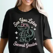 See You Later Second Grader T-Shirt, Alligator Last Day of School Shirt #27