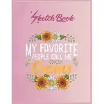 SKETCHBOOK: MY FAVORITE PEOPLE CALL ME GRAMS SHIRT THANKSGIVING GIFTS EMPTY NOTEBOOK SKETCHBOOK FLORAL FLOWER ARTS NOTEBOOK FOR GI