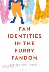 在飛比找三民網路書店優惠-Fan Identities in the Furry Fa