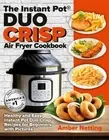 Amber Netting The Instant Pot(R) DUO CRISP Air Fryer Coo (Paperback) (US IMPORT)
