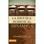 LA ESCUELA DOMINICAL DINAMICA