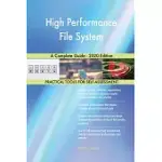HIGH PERFORMANCE FILE SYSTEM A COMPLETE GUIDE - 2020 EDITION