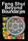 Feng Shui Beyond Boundaries: Your Happy Days Begin Here and Now (Hardback or Cas