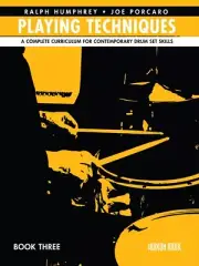 Playing Techniques Book 3 A Complete Curriculum Drum Set Method Book 001331435