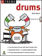 Xtreme Drums - Drum Method Percussion Book NEW 014036471