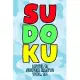 Sudoku Level 1: Super Easy! Vol. 16: Play 9x9 Grid Sudoku Super Easy Level Volume 1-40 Play Them All Become A Sudoku Expert On The Roa