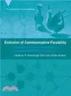 Evolution of Communicative Flexibility ─ Complexity, Creativity, and Adaptability in Human and Animal Communication