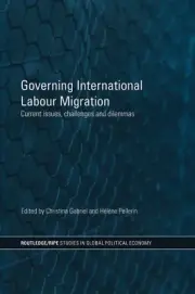 Governing International Labour Migration: Current Issues, Challenges and Dilemma