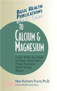 在飛比找三民網路書店優惠-User's Guide to Calcium and Ma