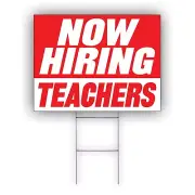 Now Hiring Teachers Advertising School Teacher Full Time Job Coroplast Yard Sign