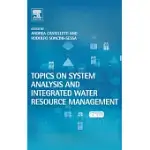 TOPICS ON SYSTEM ANALYSIS AND INTEGRATED WATER RESOURCE MANAGEMENT