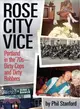 Rose City Vice ― Portland in the 70's - Dirty Cops and Dirty Robbers