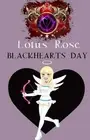 BlackHearts Day by Lotus Rose (English) Paperback Book