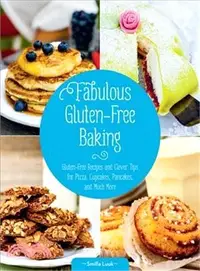 在飛比找三民網路書店優惠-Fabulous Gluten-Free Baking ─ 