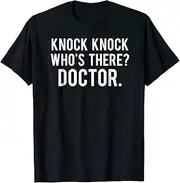 [keoStore] Knock Knock Who's There Doctor T Funny Jokes Gift tee ds454 T-Shirt