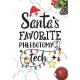 Santa’’s Favorite Phlebotomy Tech: Blank Lined Journal Notebook for Phlebotomy technician Practitioner, Phlebotomy technologists, and Phlebotomy Studen