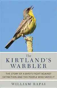 在飛比找博客來優惠-The Kirtland’s Warbler: The St