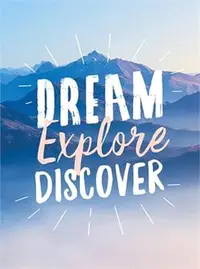 在飛比找三民網路書店優惠-Dream - Explore - Discover. ― 