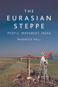 在飛比找誠品線上優惠-The Eurasian Steppe: People, M