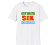 Funny Meme TShirt, CERTIFIED SEX INSTRUCTOR Joke Tee, Gift Shirt