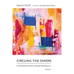 CIRCLING THE CANON: THE SELECTED BOOK REVIEWS OF MARJORIE PERLOFF 1995-2017