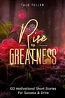 Tale Teller Rise To Greatness (Paperback)