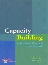 在飛比找三民網路書店優惠-Capacity Building in Economic 